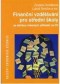 Kniha - Finanční vzdělávání pro střední školy se sbírkou řešených příkladů na CD