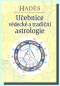 Kniha - Učebnice vědecké a tradiční astrologie