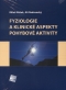 Kniha - Fyziologie a klinické aspekty pohybové aktivity