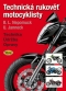 Kniha - Technická rukověť motocyklisty 5.rozšírené vydanie