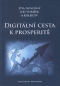 Kniha - Digitální cesta k prosperitě