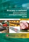 Kniha - Procesy a zařízení potravinářských a biotechnologických výrob