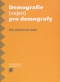 Kniha - Demografie (nejen) pro demografy