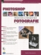 Kniha - Photoshop retušování a restaurování fotografie