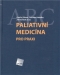Kniha - Paliativní medicína pro praxi