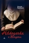 Kniha - Hildegarda z Bingenu