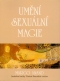Kniha - Umění sexuální magie