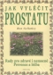 Kniha - Jak vyléčit prostatu