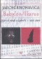 Kniha - JAROMÍR NOHAVICA: BABYLON / IKARUS 4.díl + CD