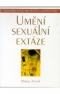 Kniha - Umění sexuální extáze 