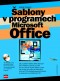 Kniha - Šablony v programech Microsoft Office