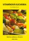 Kniha - Vitamínová kuchárka 2.vydanie