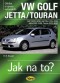 Kniha - VW GOLF V/GOLF PLUS/JETTA/TOURAN - 2003 – 2008 - Jak na to? č.111
