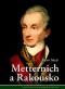 Kniha - Metternich a Rakousko