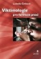 Kniha - Viktimologie pro forenzní praxi