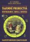 Kniha - Tajomné proroctvá, Nostradanus-Sybila-Mayovia