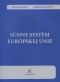 Kniha - Súdny systém EÚ