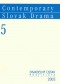 Kniha - Contemporary Slovak Drama 5