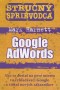 Kniha - Stručný sprievodca - Google AdWords