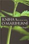 Kniha - Kniha o marihuaně