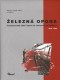 Kniha - Železná opona / Československá státní hranice od Jáchymova po Bratislavu 1948–1989