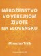 Kniha - Náboženstvo vo verejnom živote na Slovensku