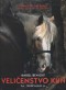Kniha - Veličenstvo kůň
