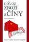 Kniha - Dovoz zboží z Číny