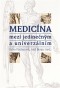 Kniha - Medicína mezi jedinečným a univerzálním