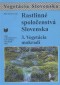 Kniha - Rastlinné spoločenstvá Slovenska