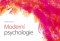 Kniha - Moderní psychologie - Hlavní obory a témata současné psychologické vědy
