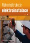 Kniha - Rekonstrukce elektroinstalace