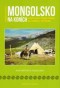 Kniha - Mongolsko na koních