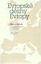 Kniha - Evropské dějiny Evropy 1.a 2.diel