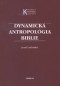 Kniha - Dynamická antropológia biblie