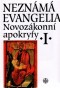 Kniha - Novozákonní apokryfy I.