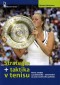 Kniha - Strategie + taktika v tenisu