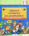 Kniha - Zábavná cvičebnica pre predškolákov