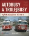 Kniha - Autobusy a trolejbusy východního bloku