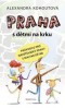 Kniha - Praha s dětmi  na krku