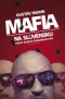 Kniha - Mafia na Slovensku