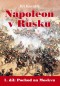 Kniha - Napoleon v Rusku 1 - Pochod na Moskvu