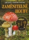 Kniha - Zaměnitelné houby