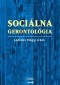 Kniha - Sociálna gerontológia