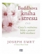 Kniha - Buddhova kniha o stresu