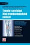 Kniha - Trendy v profylaxi žilní tromboembolické nemoci