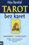 Kniha - Tarot bez karet: Rider-Waite - Moudrost