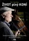 Kniha - Život plný koní 