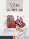 Kniha - Mäso a divina