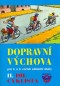 Kniha - Dopravní výchova II. - Cyklista - pro 4. a 5. ročník ZŠ